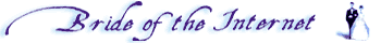 Bride of the Internet